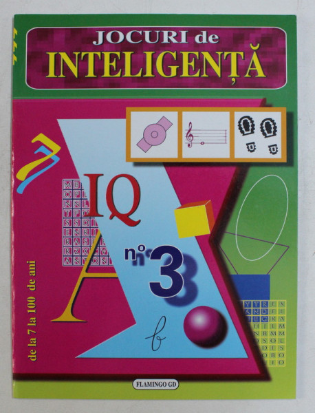 JOCURI DE INTELIGENTA NR. 3 , DE LA 7 LA 100 DE ANI de PABLO LEYVA  SANJUAN , 2007