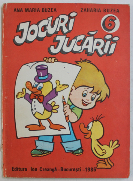 JOCURI , JUCARII NR. 6  - CARTE DE COLORAT de ANA MARIA BUZEA si ZAHARIA BUZEA , 1986