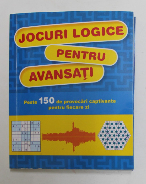 JOCURI LOGICE PENTRU AVANSATI , ANII '2000