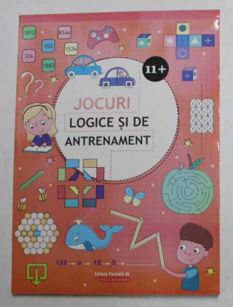 JOCURI LOGICE SI DE ANTRENAMENT , 11+ ANI , 2019