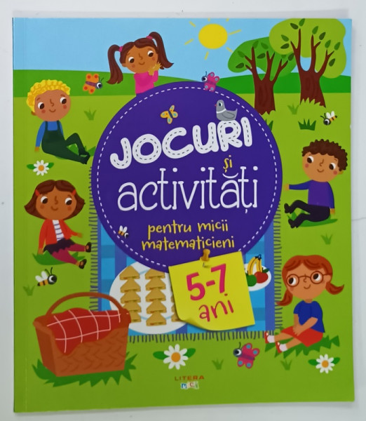 JOCURI SI ACTIVITATI PENTRU MICII MATEMATICIENI , 5 -7 ANI de PAUL VIRR , ilustratii de AMANDA  ENRIGHT , 2022