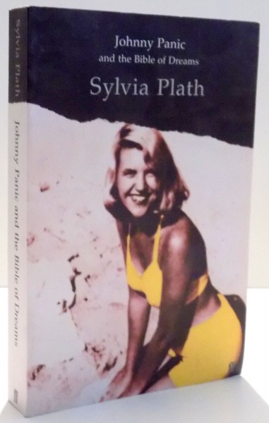 JOHNNY PANIC AND THE BIBLE OF DREAMS de SYLVIA PLATH , 1979