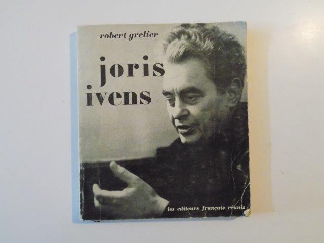 JORIS IVENS de ROBERT GRELIER 1965