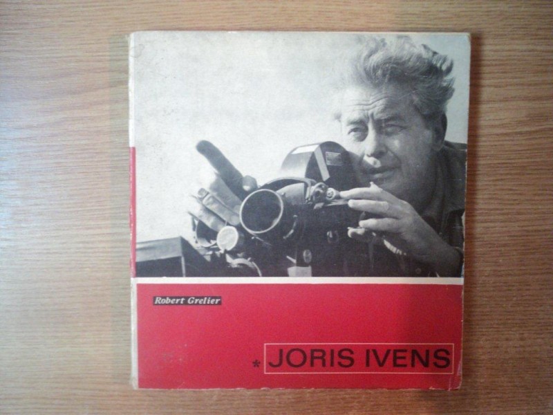 JORIS IVENS de ROBERT GRELIER , Bucuresti 1968