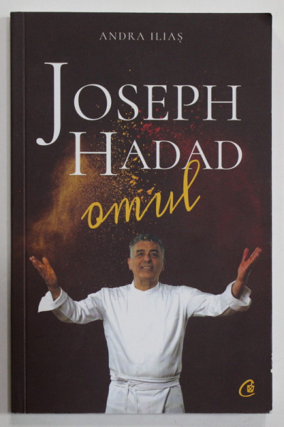 JOSEPH HADAD , OMUL de ANDRA ILIAS , 2019