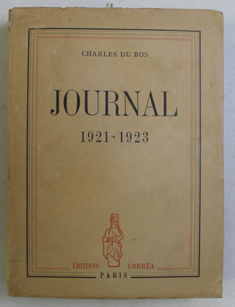 JOURNAL 1921-1923 par CHARLES DU BOS , 1946