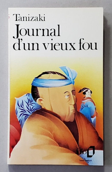 JOURNAL D 'UN VIEUX FOU par TANIZAKI , 1988