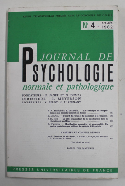 JOURNAL DE PSYCHOLOGIE NORMALE ET PATHOLOGIQUE , No. 4 , OCT - DEC. 1982
