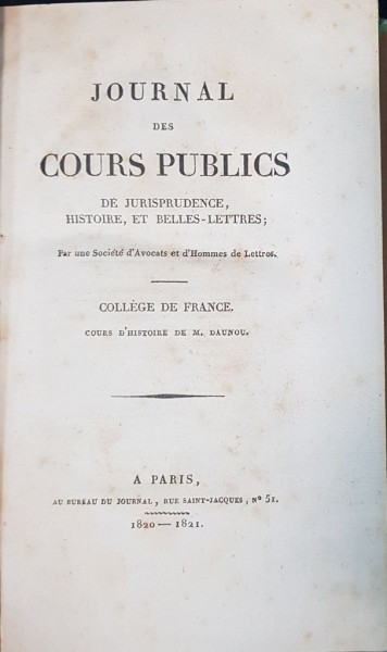 JOURNAL DES COURS PUBLICS DE JURISPRUDENCE, HISTOIRE, ET BELLES-LETTRES de M. DAUNOU - PARIS, 1820-1821