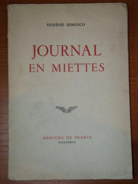 JOURNAL EN MIETTES-EUGENE IONESCO