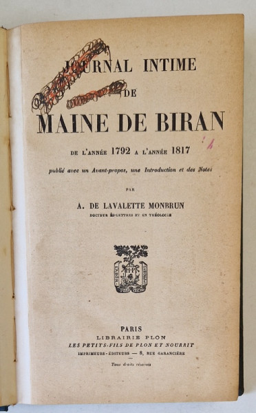 JOURNAL INTIME de MAINE DE BIRAN , 1792 -1817 par A. DE LAVALETTE MONBRUN , 1927