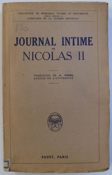 JOURNAL INTIME DE NICOLAS I , traduction de A. PIERRE , 1925