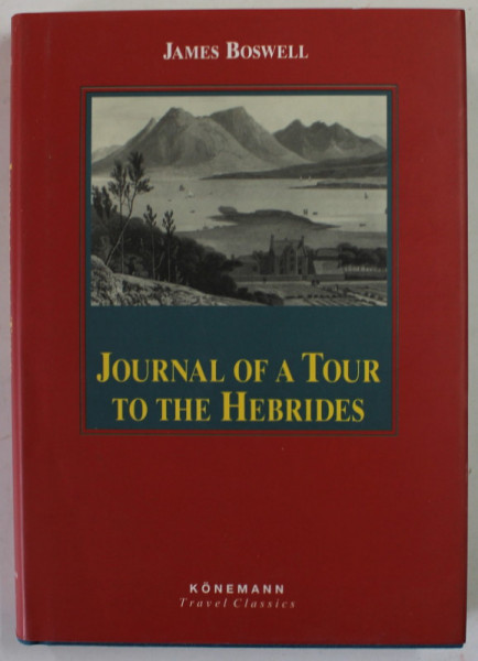 JOURNAL OF A TOUR TO THE HEBRIDES by JAMES BOSWELL , 2000