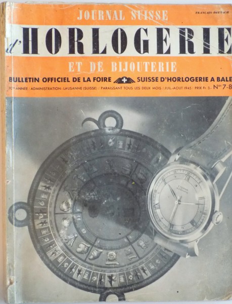 JOURNAL SUISSE D`HORLOGERIE ET DE BIJOUTERIE, NR. 7-8, IULIE - AUGUST 1945