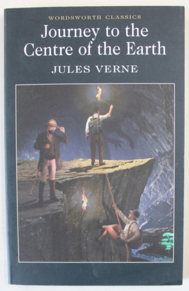 JOURNEY TO THE CENTRE OF THE EARTH by JULES VERNE , 2012