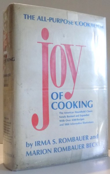 JOY OF COOKING by  IRMA S. ROMBAUER and MARION ROMBAUER BECKER , 1975