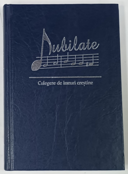 JUBILATE , CULEGERE DE IMNURI CRESTINE , 2007