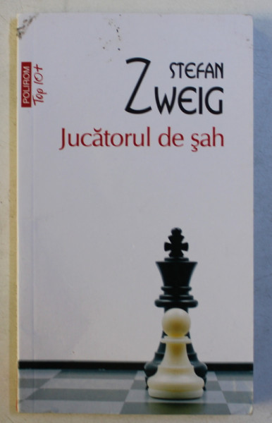 JUCATORUL DE SAH de STEFAN ZWEIG , 2018