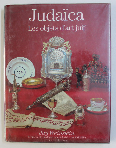 JUDAICA - LES OBJETS D' ART JUIF par JAY WEINSTEIN , 1985