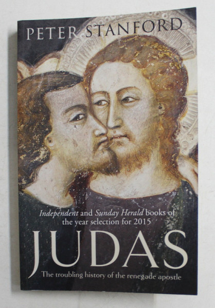 JUDAS by PETER STANFORD , 2016