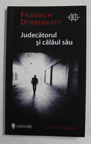 JUDECATORUL SI CALAUL SAU de FRIEDRICH DURRENMATT , 1986