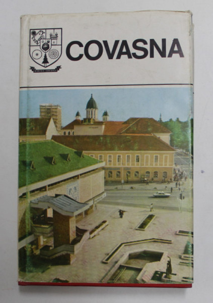 JUDETELE PATRIEI , MONOGRAFIE , COVASNA , 1980