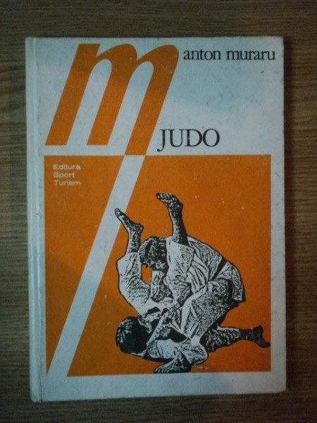 JUDO de ANTON MURARU , 1985 , COTR LIPIT CU SCOCI