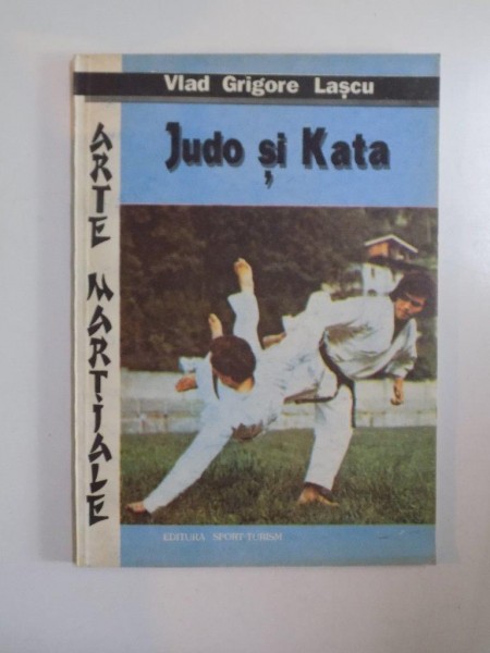 JUDO SI KATA de VLAD GRIGORE LASCU , 1992
