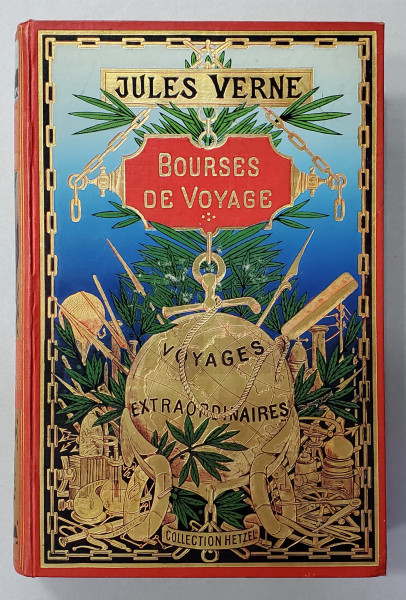 Jules Verne, Bourses de Voyage - Paris, 1903, Collection Hetzel