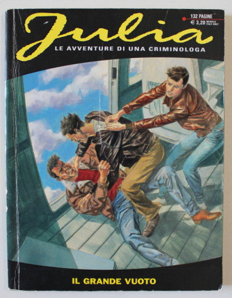 JULIA , LE AVENTURE DI UNA CRIMINOLOGA - IL GRANDE VUOTO , no. 133 , BENZI DESENATE CU TEXT IN LIMBA ITALIANA , 2009