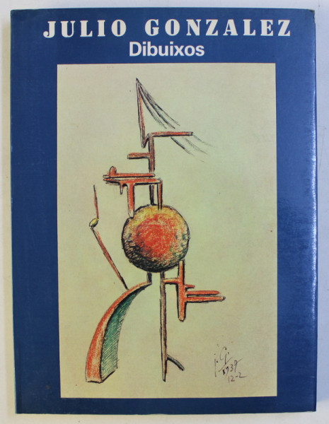 JULIO GONZALES , DIBUIXOS