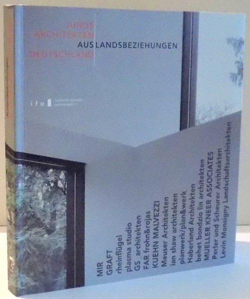 JUNGE ARCHITEKTEN AUS DEUTSCHLAND , 2008