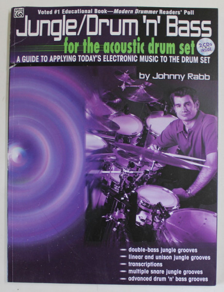 JUNGLE / DRUM 'N' BASS FOR THE ACOUSTIC DRUM SET by JOHNNY RABB , 2001 , 2 CD - URI INCLUSE *