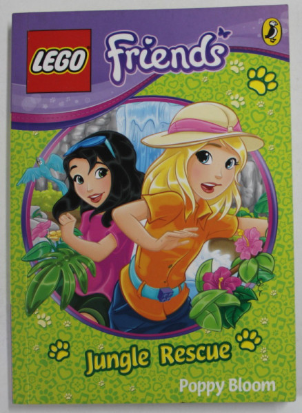 JUNGLE RESCUE by POPPY BLOOM , SERIA '' LEGO FRIENDS '' , 2014, TEXT IN LB. ENGLEZA