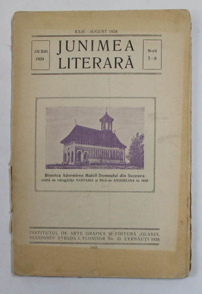 JUNIMEA LITERARA  , REVISTA , AN XIII , NUMERELE 7- 8 , CERNAUTI ,  1924