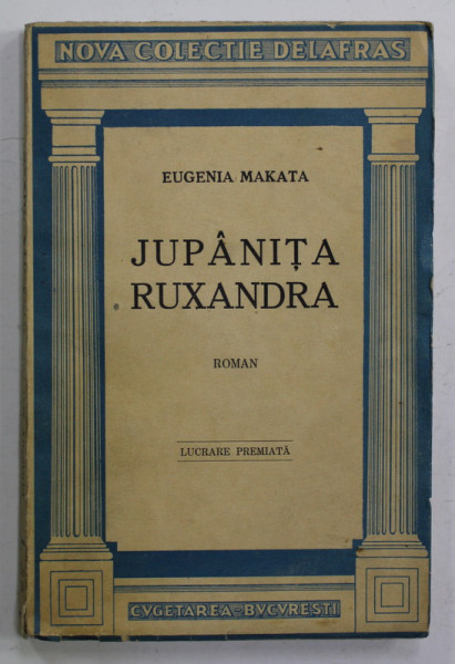 JUPANITA RUXANDRA , roman de EUGENIU MAKATA , ANII '30