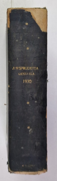 JURISPRUDENTA GENERALA , ANUL VIII , NUMERELE I1 - 38 , 1930