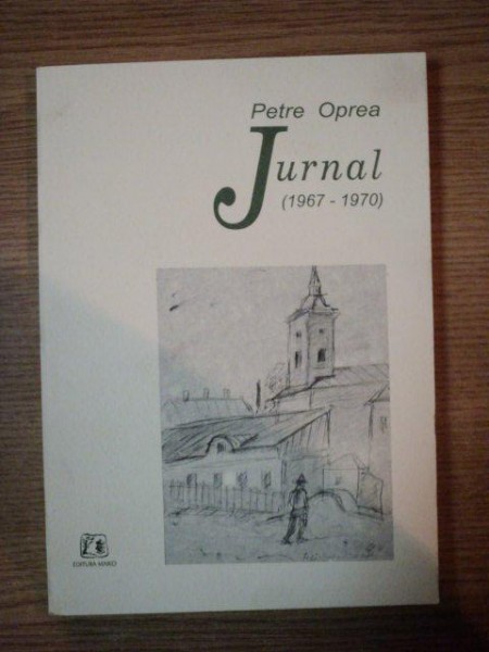JURNAL (1967-1970) de PETRE OPREA , 2002