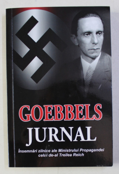 JURNAL 28 FEBRUARIE - 10 APRILIE 1945 de GOEBBELS