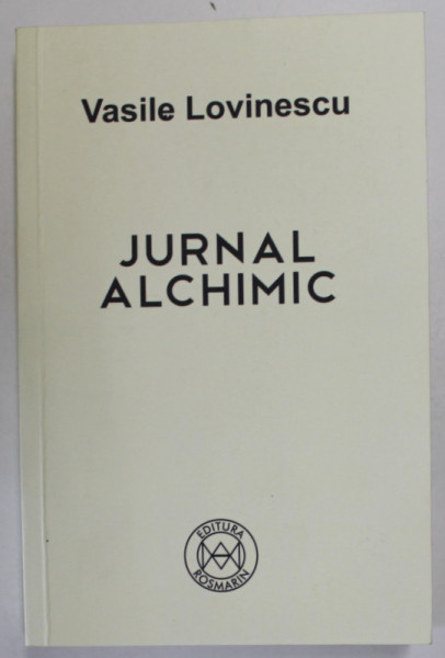 JURNAL ALCHIMIC de VASILE LOVINESCU , 2022