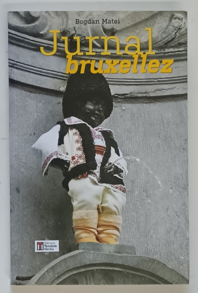 JURNAL BRUXELLEZ de BOGDAN MATEI , 2015
