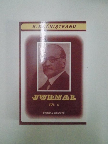 JURNAL de B. BRANISTEANU, VOL II  2004