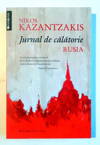 JURNAL DE CALATORIE , RUSIA de NIKOS KAZANTZAKIS , 2015