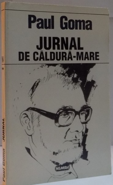 JURNAL DE CALDURA MARE de PAUL GOMA , 1996