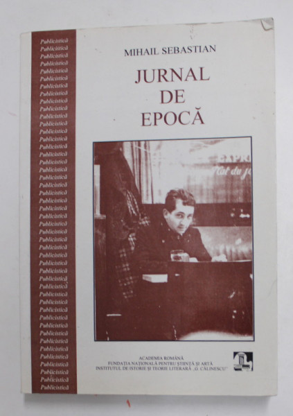 JURNAL DE EPOCA de MIHAIL SEBASTIAN , 2002