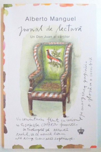JURNAL DE LECTURA . UN DON JUAN AL CARTILOR de ALBERTO MANGUEL , 2012