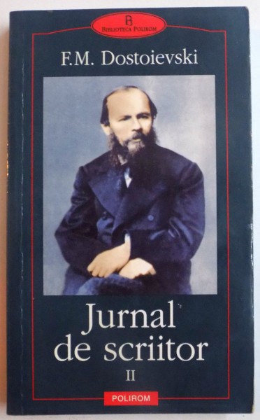 JURNAL DE SCRIITOR de F.M. DOSTOIEVSKI, VOL II  2006