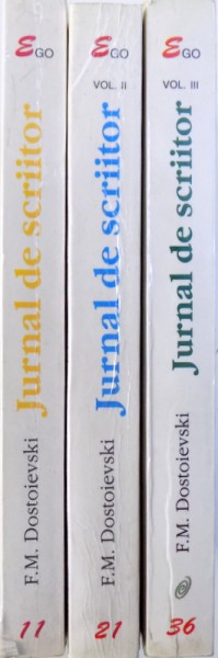 JURNAL DE SCRIITOR, VOL. I - III de F.M. DOSTOIEVSKI, 1998