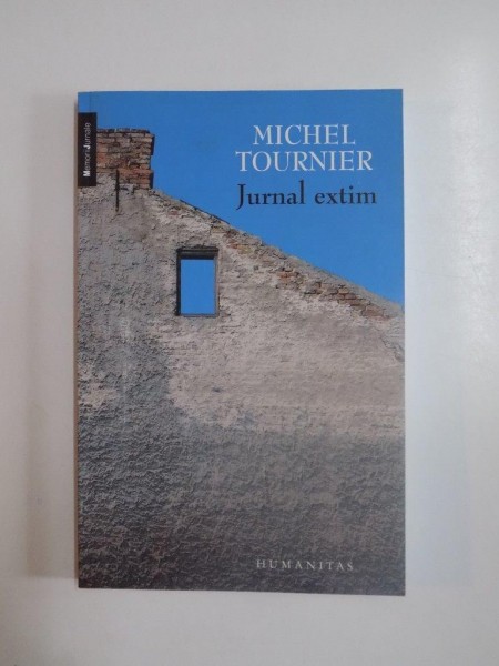 JURNAL EXTIM de MICHEL TOURNIER, 2009