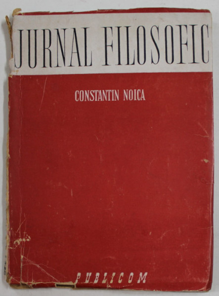 JURNAL FILOSOFIC de CONSTANTIN NOICA  1944
